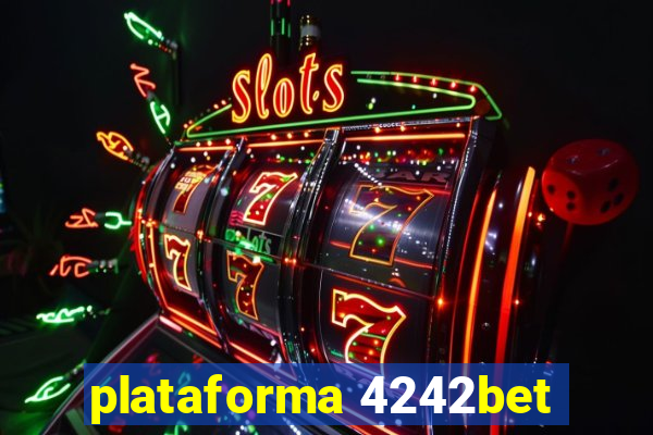 plataforma 4242bet